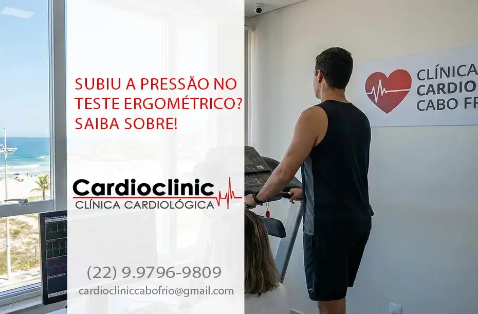 Subiu a pressão no teste ergométrico?